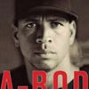 A-Rod Bio Book's Release Moved Up